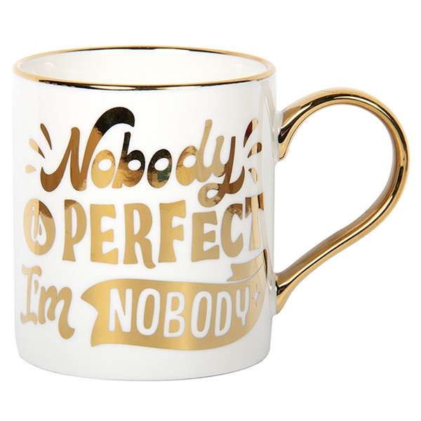 Gold Edition Mug Nobody is Perfect