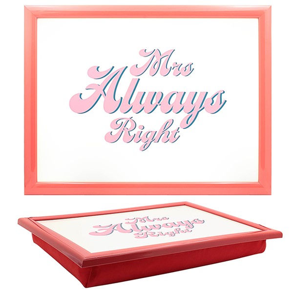 Mrs Always Right Laptray
